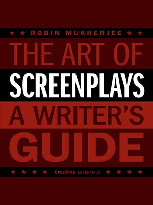 cover image of The Art of Screenplays--A Writer's Guide